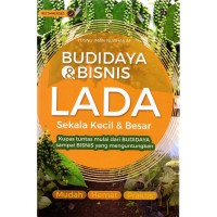 Budidaya & Bisnis Lada Sekala Kecil dan Besar