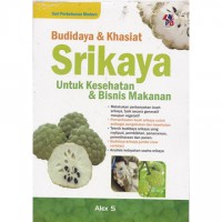 Budidaya & Khasiat Srikaya Untuk Kesehatan & Bisnis Makanan