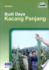 Budidaya Kacang Panjang