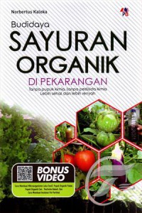 Budidaya Sayuran Organik Di Pekarangan