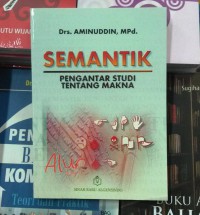 Semantik : Pengantar Studi Tentang Makna