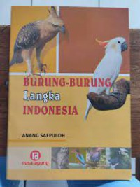 Burung-Burung Langka Indonesia