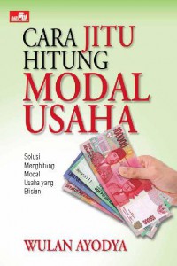 Cara Jitu Hitung Modal Usaha