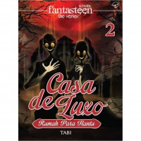 Fantasteen The Series: Casa De Luxo Vol.2