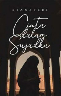 Cinta Dalam Sujudku