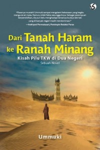 Dari Tanah Haram ke Ranah Minang Kisah Pilu TKW di Dua Negeri