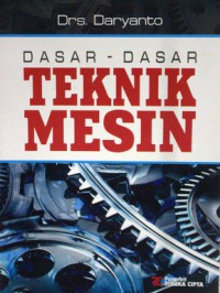 Dasar-Dasar Teknik Mesin