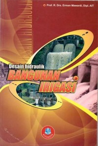 Desain Hidraulik Bangunan Irigasi