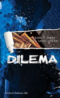 Dilema : Kisah 2 Dunia dari Kapal Pesiar