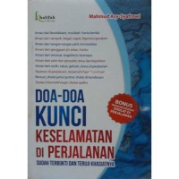 Doa-doa Kunci Keselamatan Di Perjalanan