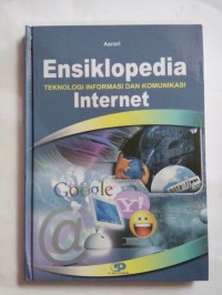 Ensiklopedia Teknologi Informasi dan Komunikasi: Internet