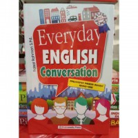 Everyday English Conversation : Percakapan Bahasa Inggris Sehari-hari