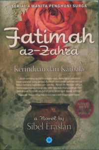 Fatimah Az-Zahra : Kerinduan dari Karbala