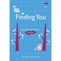 Finding You : Memang Tercipta Untukku