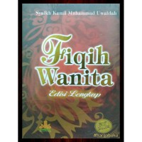 Fiqih wanita Edisi Lengkap