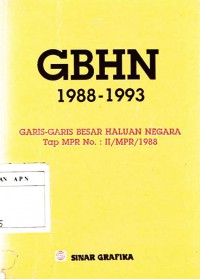 GBHN 1988-1993 : Garis-Garis Besar Haluan Negara Tap MPR No : 11/MPR/1988