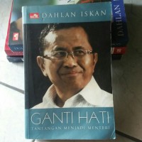 Ganti Hati : Tantangan Jadi Mentri