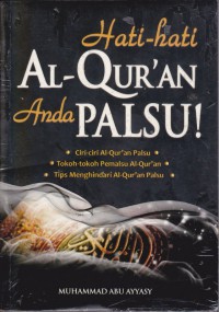 Hati-Hati Al-Qur'an Anda Palsu