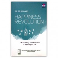 Heppiness Revolution : Transforming Your Path Into a Meaningful Life