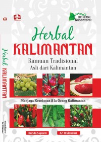 Herbal Kalimantan : Ramuan Tradisional Asli dari Kalimatan