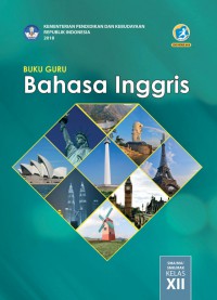 Buku Guru: Bahasa Inggris SMA/MA/SMK/MAk kelas XII