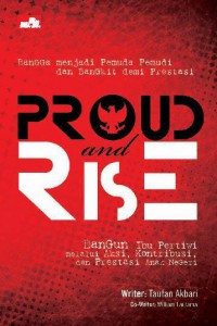 Proud and rise