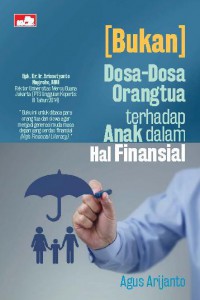 [Bukan] Dosa-Dosa Orangtua terhadap Anak dalam Hal Finansial