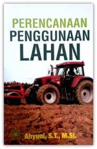 Perencanaan Penggunaan Lahan