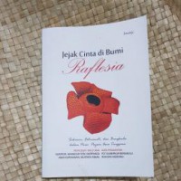 Jejang Cinta di Bumi Raflesia