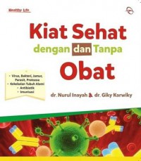 Kiat Sehat dengan dan Tanpa Obat