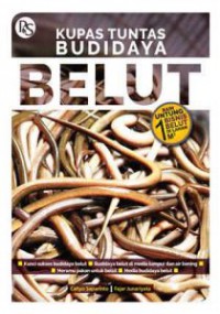 Kupas Tuntas Budidaya Belut