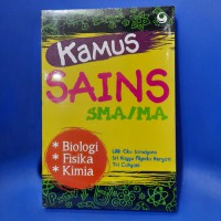 Kamus Sains : biologi,fisika dan kimia