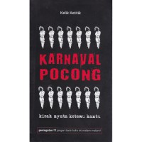 Karnaval Pocong : Kisah Nyata Ketemu Hantu