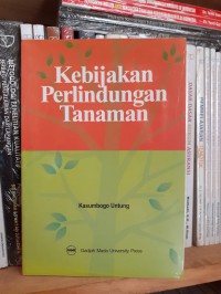 Kebijakan Perlindungan Tanaman