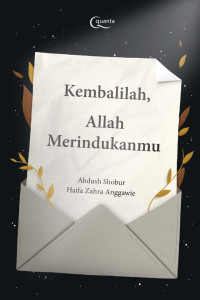 Kembalilah, Allah Merindukanmu