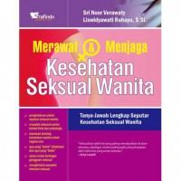 Merawat & Menjaga Kesehatan Seksual Wanita