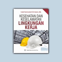 Kesehatan dan Keselamatan Lingkungan Kerja