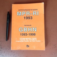 Ketetapan MPR - RI 1993 termasuk GBHN 1993-1998