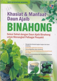 Khasiat & Manfaat Daun Ajaib Binahong: Solusi Sehat dengan Daun Ajaib Binahong untuk Menangkal Pelbagai Penyakit