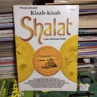 Kisah-Kisah Shalat