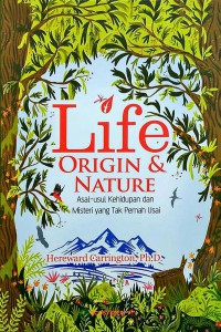 Life Origin & Nature: Asal-Usul Kehidupan dan Misteri yang tak Pernah Usai