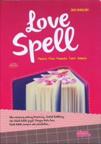 Love Spell: Mantra Cinta Pembuka Tabir Rahasia