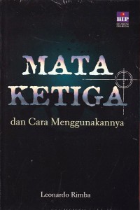 Mata KEtiga Dan CAra Menggunakannya