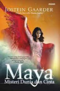 MAYA : Misteri Dunia dan Cinta