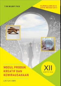 Modul Produk Kreatif Dan Kewirausahaan untuk SMK kelas XII semester Ganjil