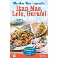 Masakan Ikan Terpopuler : Ikan Mas, Lele, Gurami