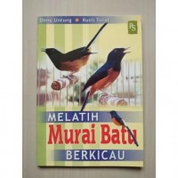 Melatih Murai Batu Berkicau