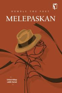 Melepaskan: Untuk Hidup Lebih Damai