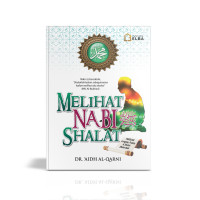 Melihat Nabi Shalat