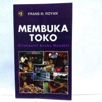 Membuka Toko Alternatif Usaha Mandiri